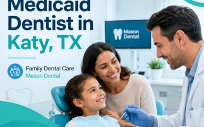Medicaid Dentist in Katy, TX